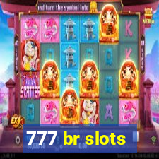 777 br slots