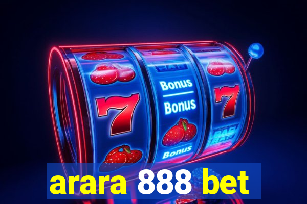 arara 888 bet