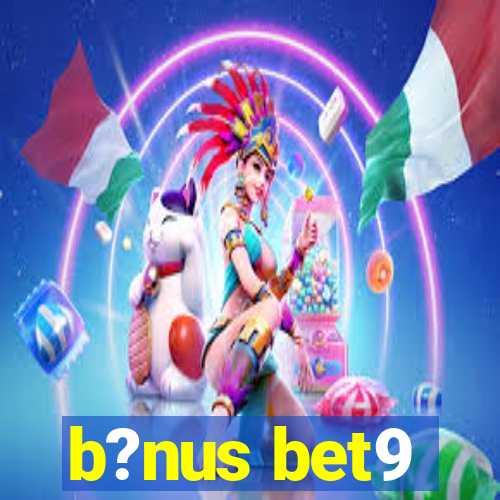 b?nus bet9