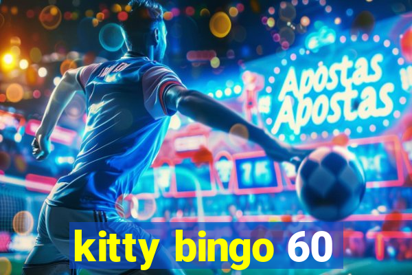 kitty bingo 60