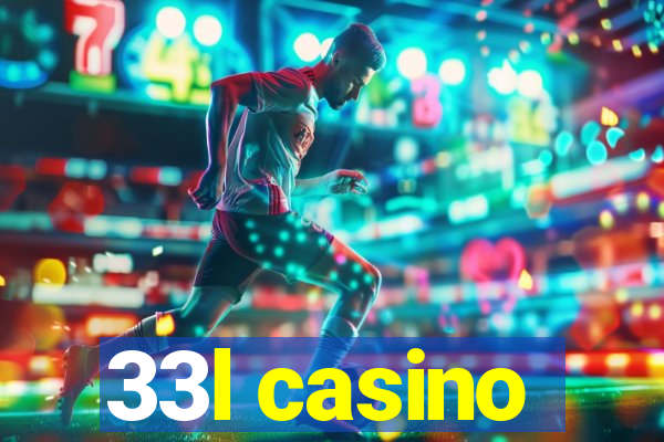 33l casino