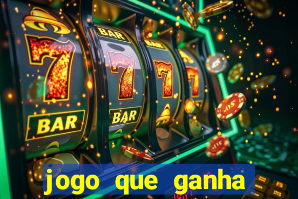 jogo que ganha dinheiro para se cadastrar