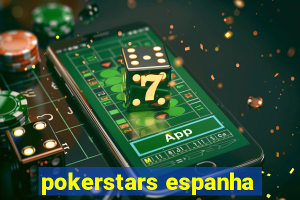 pokerstars espanha