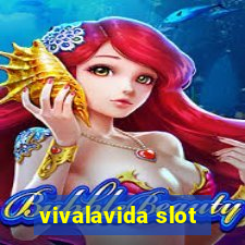 vivalavida slot