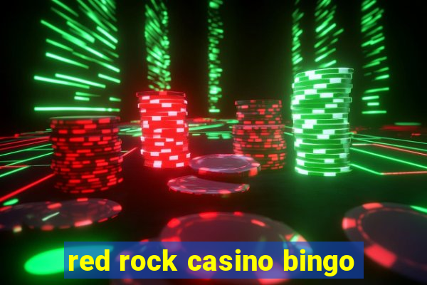 red rock casino bingo