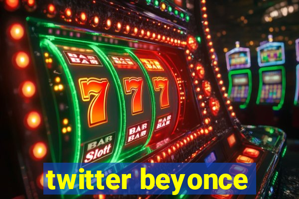 twitter beyonce