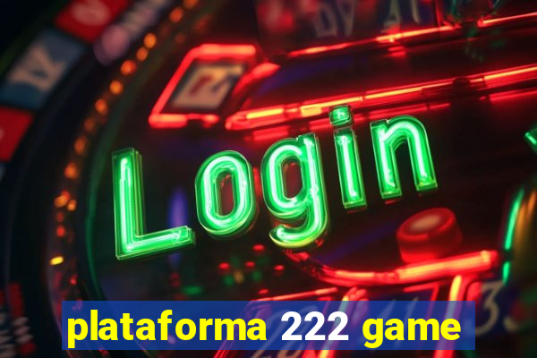 plataforma 222 game