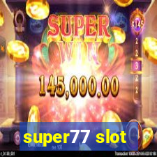 super77 slot