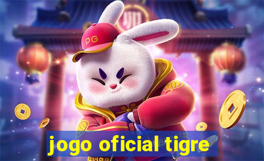 jogo oficial tigre