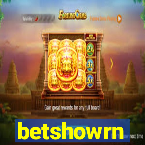 betshowrn