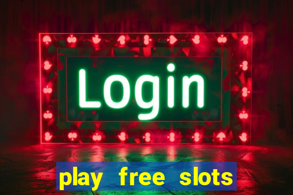 play free slots online without downloading