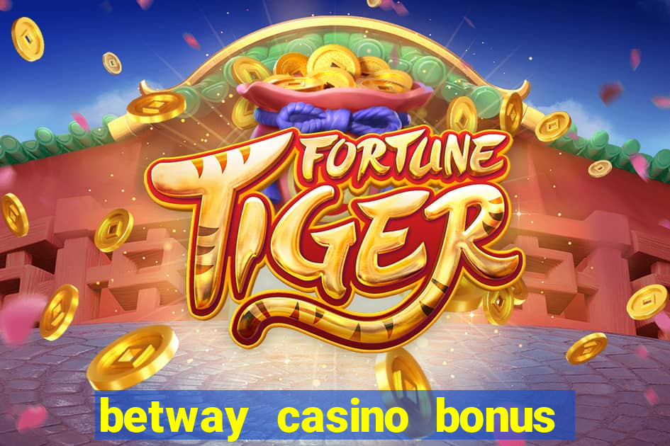 betway casino bonus terms and conditions