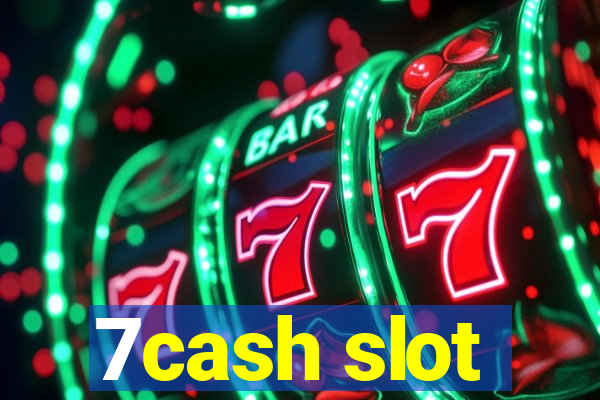 7cash slot