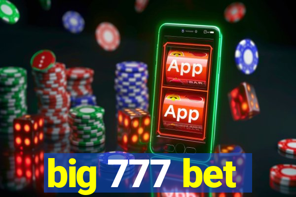 big 777 bet