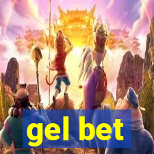 gel bet