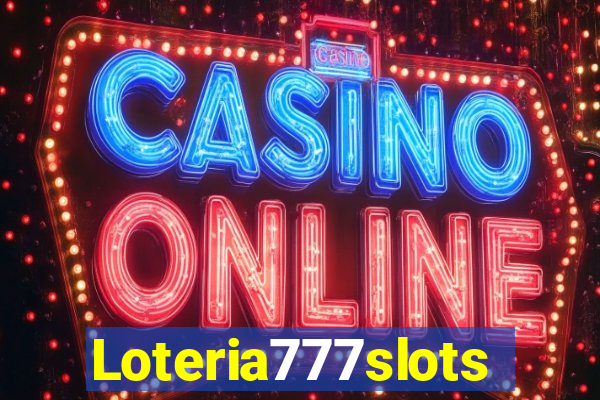 Loteria777slots