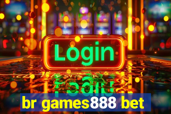 br games888 bet