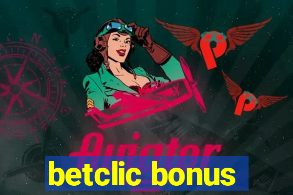 betclic bonus