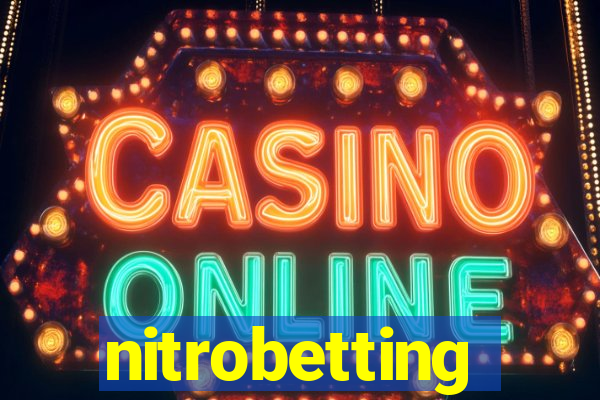 nitrobetting