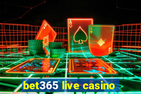 bet365 live casino