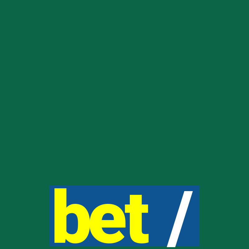 bet /