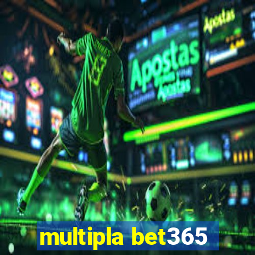 multipla bet365