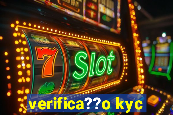 verifica??o kyc