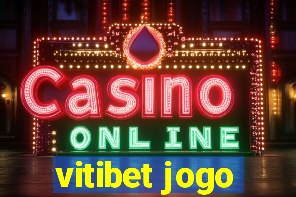 vitibet jogo