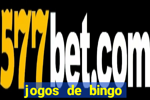 jogos de bingo online valendo dinheiro