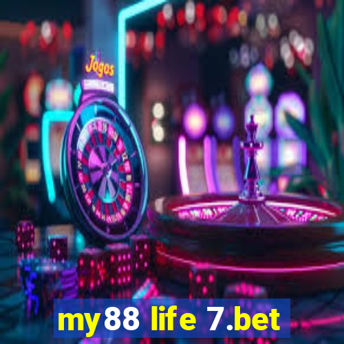 my88 life 7.bet