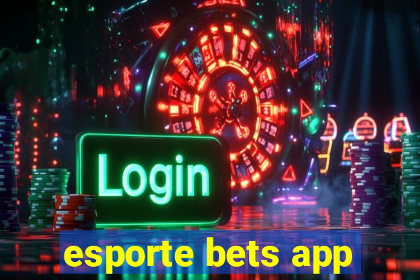 esporte bets app