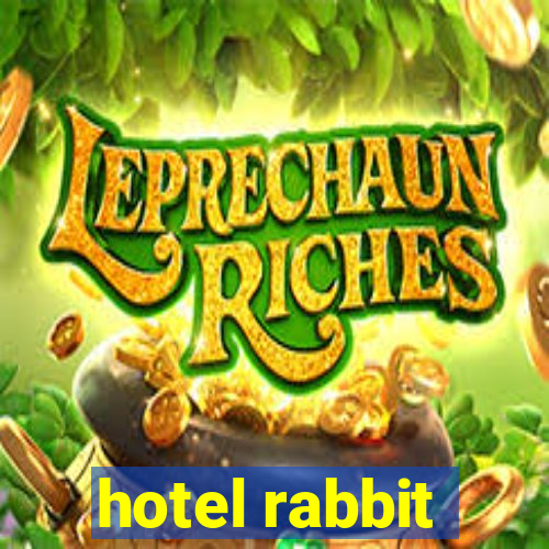 hotel rabbit