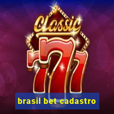 brasil bet cadastro