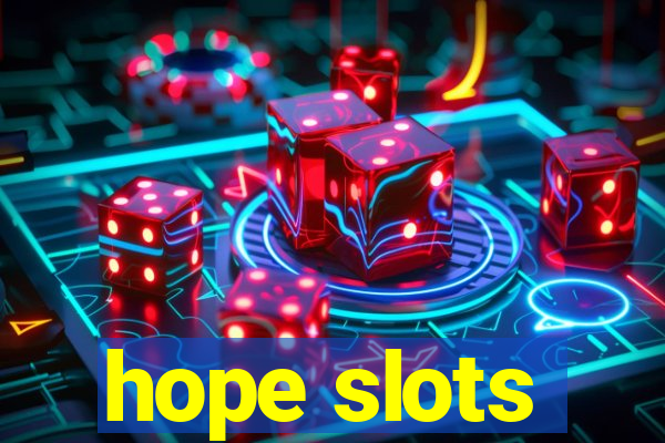 hope slots