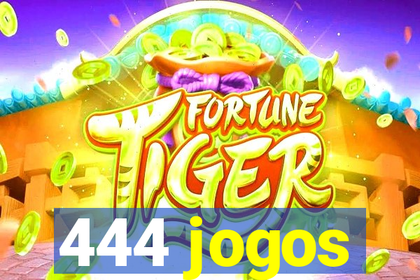 444 jogos