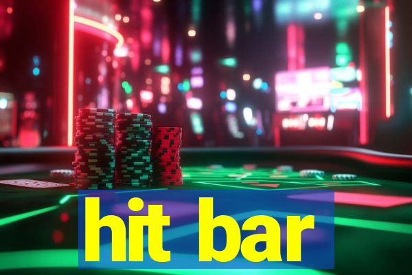 hit bar