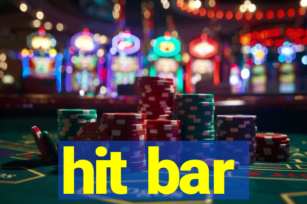 hit bar