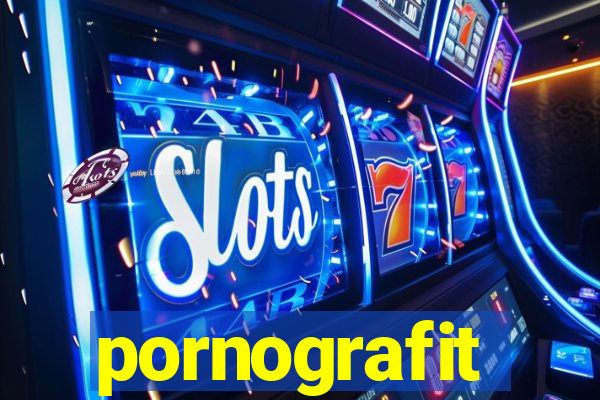 pornografit