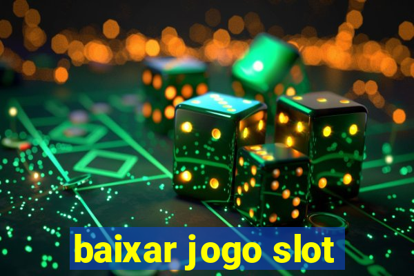 baixar jogo slot