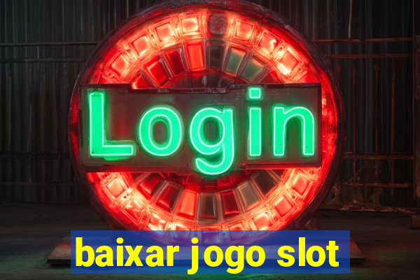 baixar jogo slot