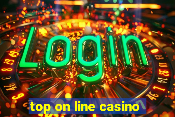 top on line casino