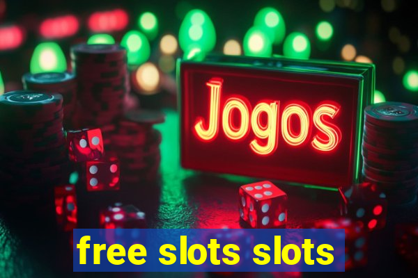 free slots slots