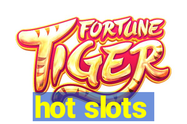 hot slots