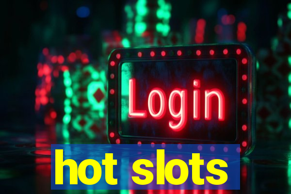 hot slots