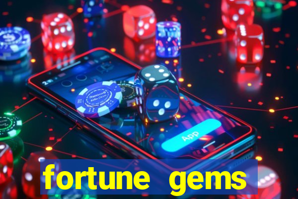 fortune gems horário pagante