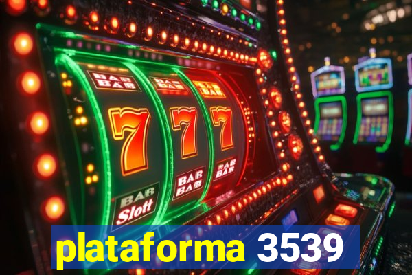 plataforma 3539