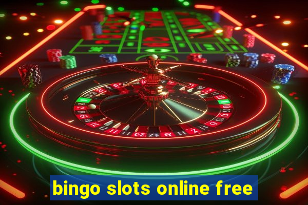 bingo slots online free