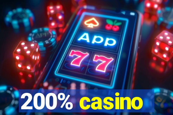 200% casino