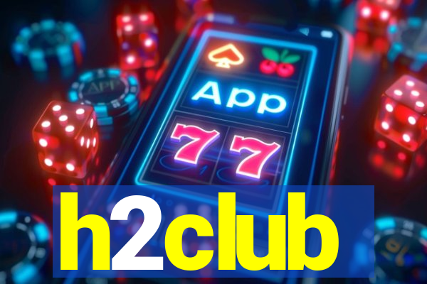 h2club