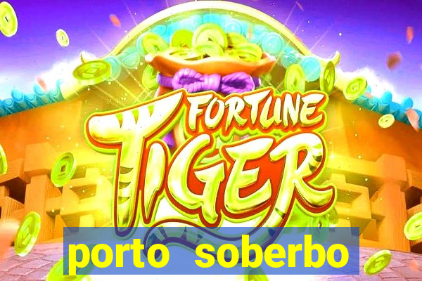 porto soberbo argentina compras